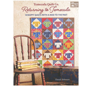 Temecula Quilt Co. - Returning to Temecula